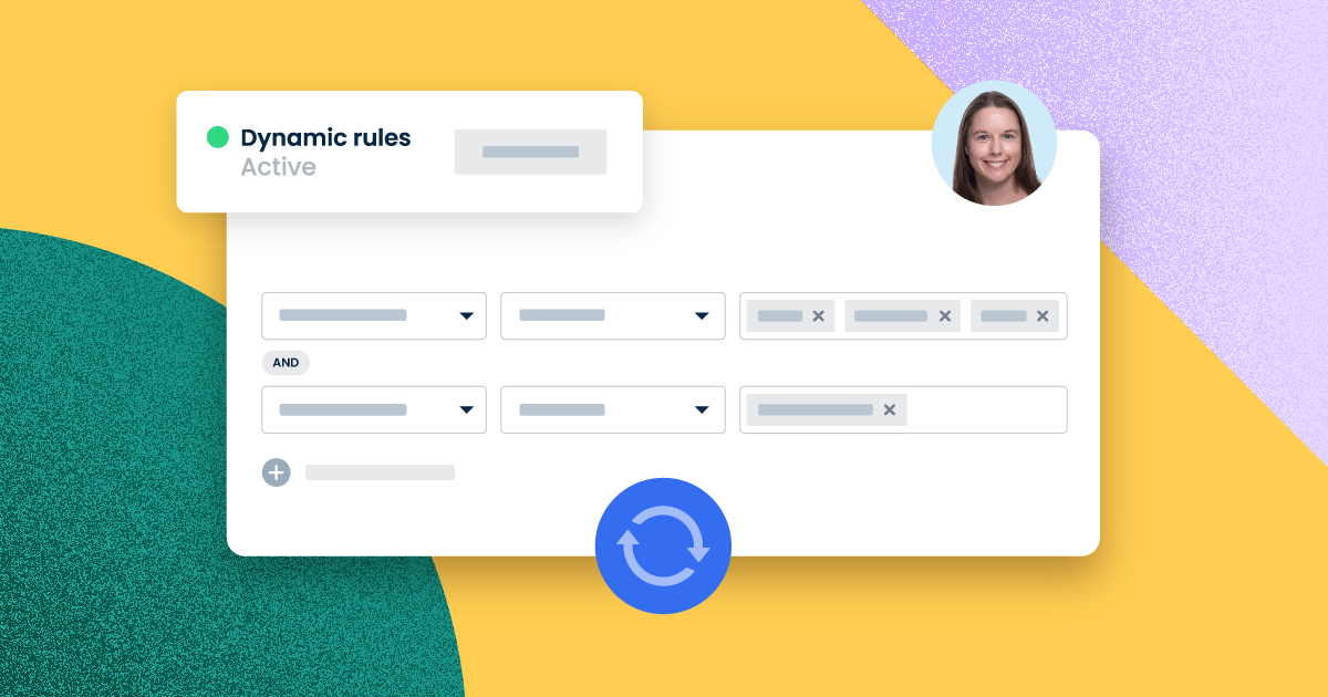 Introducing Dynamic Rules: The Better Way to Manage Users