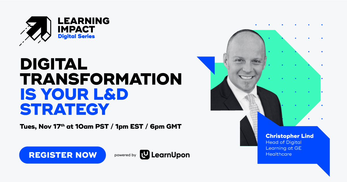 Digital Transformation IS Your L&D Strategy - LearnUpon