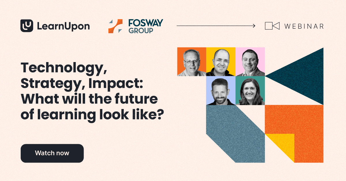 Technology, Strategy, Impact: What will the future of learning look like?