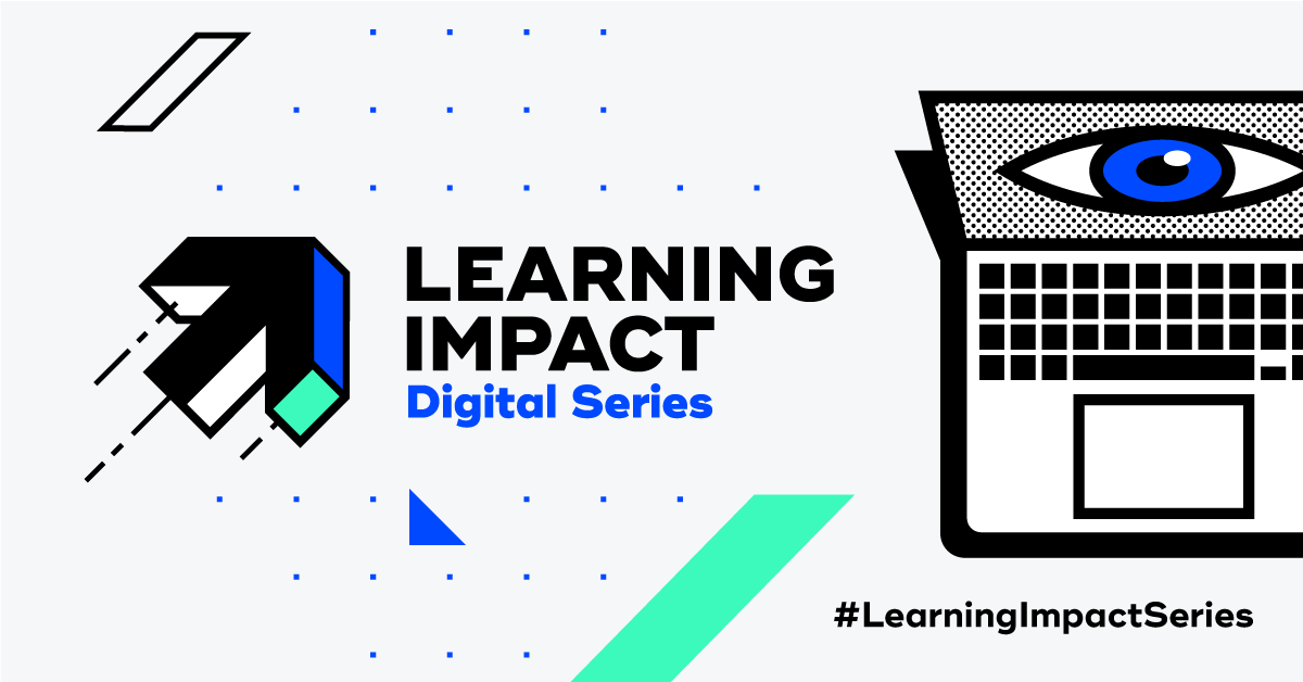 Learning Impact Our Brand New Thought Leadership Digital Series
