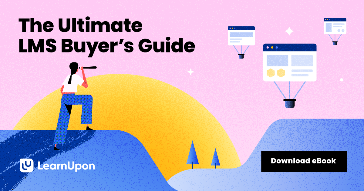 The Ultimate LMS Buyer’s Guide - LearnUpon