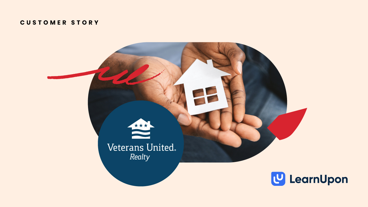 How Veterans United Realty is Scaling Performance LearnUpon